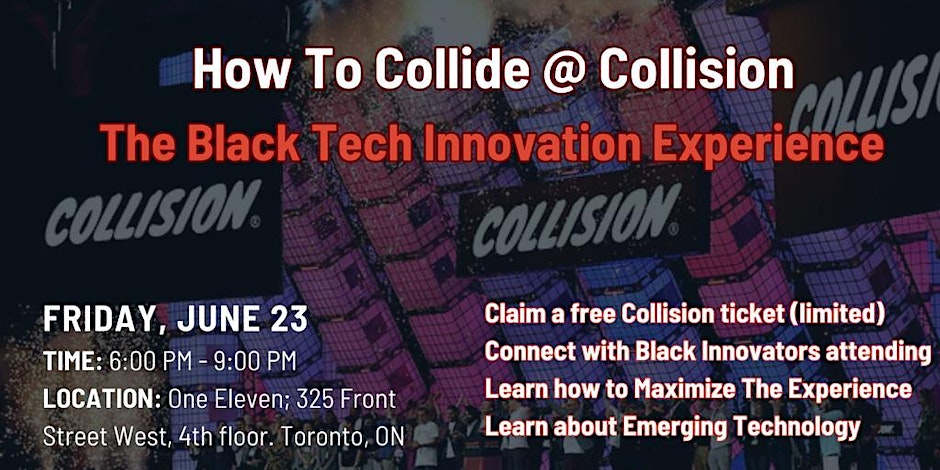 Join Canada’s Black Innovation ecosystem at our pre-Collision kick off event