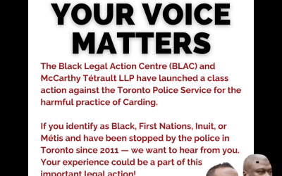 Black Legal Action Centre (BLAC) and McCarthy Tétrault LLP initiate Class Action