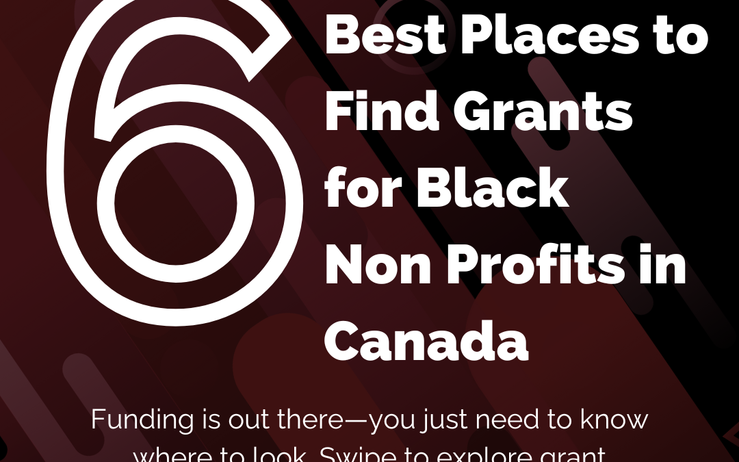 Best Places to Find Grants for Black Non Profits in Canada